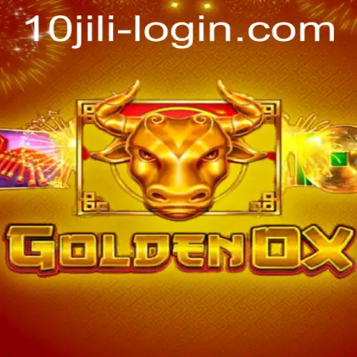 Discover the Thrills of GoldenOx: A 2023 Adventure with 10JILI